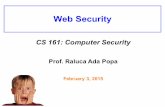 02 03 Intro Web Sec Final - University of California, Berkeley · 2016. 8. 11. · Web$Security$ CS#161:#Computer#Security Prof. Raluca Ada$Popa February$3,$2015