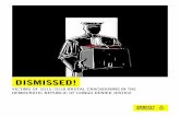 DISMISSED!...Amnesty International 28 During the four-year period, according to UN reports 135 and Amnesty International’s research, 136 Congolese security forces killed at least
