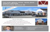 FOR LEASE | MEDICAL OFFICE / RETAIL SPACE SHOPS AT …...For more information or to schedule a tour, give Mike a call 207.772.2422 FOR LEASE | OFFICE SPACE 65 PORTLAND RD, KENNEBUNK