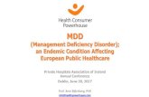 Promoting Excellence in Healthcare - (Management Deficiency …privatehospitals.ie/conference2017/wp-content/uploads/... · 2017. 6. 26. · Jethro, priest of Midian and father-in-law