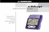 eMap - Garmin · 2003. 9. 23. · The eMap does not contain any user-serviceable parts. Repairs should only be made by an authorized GARMIN service center. Unauthorized repairs or