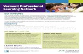 Vermont Professional Learning Network Flyereducation.vermont.gov/sites/aoe/files/documents/edu-pln-flyer_0.pdf · Vermont Professional Learning Network . GET INVOLVED . The Vermont
