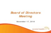 Board of Directors Meeting - Connecticut · 2016. 11. 17. · Board of Directors Meeting November 17, 2016. Agenda. A. Call to Order and ... E. 2017 Open Enrollment Update • Call