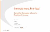 Innovate more. Fear less!avad.ba/wp-content/uploads/2018/10/SonicWall-Innovate-more-fear-less… · Security Center Analyzer 2.0 Cloud-Based Analytics High-end Network Security Appliances