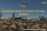Accelerating towards the Tanami’s next major discovery · 2019. 12. 2. · Annual General Meeting Presentation November 2019 Accelerating towards the Tanami’s next major discovery