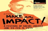 A FESTIVAL OF SOCIAL JUSTICE Keynote Address with AlAn KhAzei Poster 20… · Keynote Address with AlAn KhAzei cofounder of city yeAr And ceo of Be the chAnge tuesdAy, feB. 3 “Social