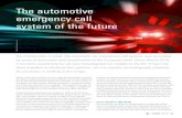 The automotive emergency call system of the future€¦ · The LTE IP multimedia sub-system (IMS) acts as a service enabler. IMS is a transmission technology for IMS is not new. It