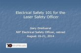 Electrical Safety 101 for the LSO 2014 · Electrical Safety 101 for the Laser Safety Officer Gary Dreifuerst NIF Electrical Safety Officer, retired August 19-21, 2014 . slide 22014