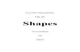 Cecilia Damström Op.46 Shapes€¦ · Shapes Shapes Op.46 for solo accordion is a suite in six movements inspired by geometrical shapes. The first movement is a palindrome that goes