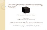 Dissecting Anatomy Laboratory Learning, Naturally! … · (n=3) 17 Sessions (6 /participant) 1604 minutes (~27 hours) The Anatomy Laboratory 6 Work Tables Specimen Shelves Laboratory