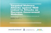 Targeted Malware Attacks against NGO Linked to Attacks on ... · of Global Affairs and Public Policy, University of Toronto, focusing on research, ... including collecting screenshots,