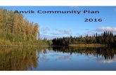 Anvik Community Plan€¦ · hills meet the mouth of the Anvik River are 50 to 60 foot bluffs, which serve as familiar landmarks (Vanstone p.6). Anvik is a Deg Hitan Athabascan ommunity,