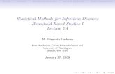 Statistical Methods for Infectious Diseases Household ...courses.washington.edu/b578a/slides/slides-id09-7a.pdf · Pertussis vaccines developed in the 1920s Whole-cell versus acellular