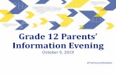 Grade 12 Parents’ Information Evening€¦ · ( Pre-Calc 11 or FOM 11) Min. Requirement 60%. UBC Van: Min. English Studies 11 + 12. 70% cutoff. For some programs Eng. St. 12 /Pre-Calc