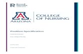 Position Specification€¦ · Position Specification Dean, College of Nursing University of Arizona 2 of 11 Guide Strategic Vision – The Dean provides vision for the future direction