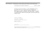 Characteristics of Children's Early Care and Education ... · greater risk of school failure than among other children. 2 For simplicity’s sake, from this point, “nonparental