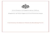 Civil Status & Registration Office Registry of Marriages ...€¦ · 5 Marriage & Civil Partnership - Guidance Notes – 10/19 Please remember that the original* documents MUST be