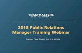2014 Public Relations Officer Training Webinard71toastmasters.org/wp-content/uploads/2019/07/PRM-Webinar-Slides.… · Toastmasters’ Brand Promise ... Build membership Gain media