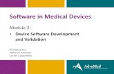 Software in Medical Devices - AdvaMed€¦ · Software in Medical Devices Module 2: • Device Software Development and Validation Ali Nakoulima Software Architect Cerner Corporation