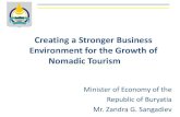 Creating a Stronger Business Environment for the Growth of ...€¦ · Creating a Stronger Business Environment for the Growth of Nomadic Tourism Minister of Economy of the Republic