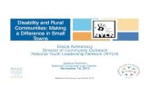 Disability and Rural Communities- Making a Difference in ... · Director of Community Outreach National Youth Leadership Network (NYLN) Jessica Hiemenz National Consumer Law Center