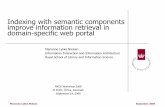 Indexing with semantic components improve information ... · search within a semantic component in addition to your main search term … Marianne Lykke Nielsen September 2008 Enter