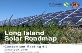 Long Island Solar Roadmapsolarroadmap.org/wp-content/uploads/2020/02/CN-Mtg-4_5-Slides-21… · Add Overlays – zoning, Brownfields data • Solar radiation analysis • Request