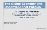 The Global Economy and Unconventional Policies Economic... · 4/19/2016 2 Global Economic and Financial Trends •Growth in the Global Economy •Global Trade •Monetary Policies