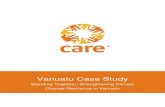 Vanuatu Case Study - CARE Australia€¦ · Disaster risk reduction strategies to reduce impacts of increasing climate-related natural disasters on vulnerable households. CARE worked