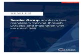 Semler Group revolutionizes mandatory training through ...€¦ · European SharePoint Conference Best Office Store App European SharePoint Conference Best Integrated SharePoint Add-in