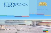 guide/ guía - Lissabon€¦ · de Lisboa. La Lisboa Card es un producto de Turismo de Lisboa gestionado por Lismarketing, en cola - boración con la D.G.P.C., CARRIS, Metro de Lis-boa,