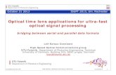 Opppptical time lens applications for ultra-fast optical ...€¦ · All optical OFDM demultiplexing: G Is it possible to convert OFDM -Most work has focused on optical Discrete Fourier