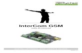 InterCom GSM - Ornicom€¦ · InterCom GSM Device description and function The InterCom GSM can be used as an accessory of external units of intercoms until 4 flat systems as well