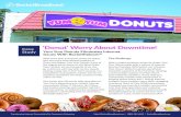 Case ‘Donut’ Worry About Downtime! Study Yum Yum Donuts ...€¦ · it easier to order inventory, plan time schedules, and maintain day to day operations with an Internet connection