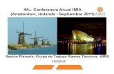 44 Conferencia Anual IMIA (Amsterdam, Holanda - Septiembre ...amis.org.mx/InformaWeb/Documentos/Archivos/Sesion Plenaria AMI… · Detmar Heidenhain, Munich (Chairman) Mike Robertson,