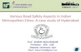 Various Road Safety Aspects in Indian Metropolitan Cities ...€¦ · Ministry of Road Transport Highways 2013. NSSR Murthy & R. Srinivasa Rao (2015), “Development of model for