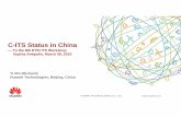 C-ITS Status in China - ETSI€¦ · — To the 8th ETSI ITS Workshop Sophia Antipolis, March 08, 2015 Yi Shi (Richard) Huawei Technologies, Beijing, China. Page 2 HUAWEI TECHNOLOGIES