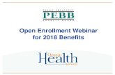 Open Enrollment Webinar for 2018 Benefits - Oregon enrollment webina… · Open Enrollment Webinar for 2018 Benefits. Introductions Kathy Loretz, Executive Director Public Employees’