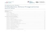 Programme Rules Cidadania Ativa Programme€¦ · 1 Programme Rules Cidadania Ativa Programme March 2014 TABLE OF CONTENTS PREAMBLE..... 3 CHAPTER I SCOPE..... 3