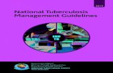 National Tuberculosis Management Guidelines€¦ · 2. background on tuberculosis burden 9 3. general information about tuberculosis 11 4. tuberculosis classification and definitions