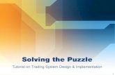 Tutorial on Trading System Design & Implementation the Puzzle N… · – Standard OHLC bar chart – Candlesticks – Point & Figure – Line Chart Line charts require only closing