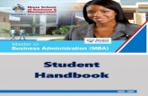 Student Handbook MBA - mona.uwi.edu€¦ · needed to excel in a globally competitive business environment. The MBA targets management professionals who are aspiring to higher executive