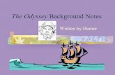 The Odyssey Background Notes - Springfield Public Schools powerpoi… · pulled the Trojan horse inside their walled city. ! After all had celebrated their “victory,” the Greeks