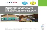 IMPROVING ACCESS TO LIFE SAVING MATERNAL HEALTH …€¦ · Mission The Health Systems 20/20 cooperative agreement, funded by the U.S. Agency for International Development (USAID)