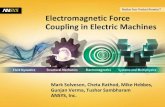 Electromagnetic Force Coupling in Electric Machines€¦ · Fluid Cooling Phenomena Electronic Switching Harmonics [1] P. Vigayraghavan, R. Krishnan, “Noise in Electric Machines: