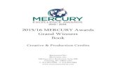2015/16 MERCURY Awards Grand Winners Book€¦ · 2015/16 MERCURY Awards Grand Winners Book Creative & Production Credits Sponsored by: MerComm, Inc. 500 Executive Boulevard, Suite