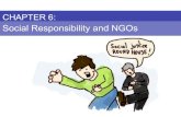 Social Responsibility and NGOs€¦ · Chapter 6: SOCIAL RESPONSIBILITY AND NGOs Fundamentals of International Business Copyright © 2010 Thompson Educational Publishing, Inc. Ethical