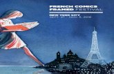 FRENCH COMICS FRAMED FESTIVAL · of color to enhance characters (for Enki Bilal and Julie Maroh), artists’ structural innovations have significantly expanded the possibilities of