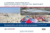 LOWER MAHAKALI WATERSHED HEALTH REPORT€¦ · The Mahakali River (known as the Sharda River in India) flows through the center of the watershed, a snow-fed system that starts in