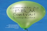 Eliminate All PBM Contract Loopholes€¦ · 40 benefits magazine october 2013 Maximizing prescription coverage savings depends on writing and obtaining a PBM contract that is free